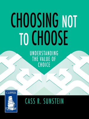Choosing Not to Choose - Audiobook